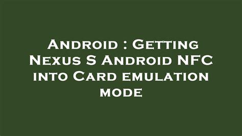 Nexus 5 NFC card emulation : r/Nexus5 